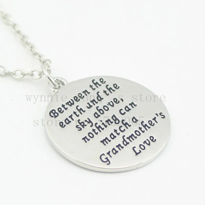 Between The Earth And The Sky Above Nothing Can Match A Grandmother/'s Love Grandmother/'s Pendant Necklace